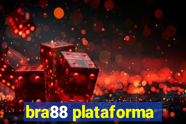 bra88 plataforma